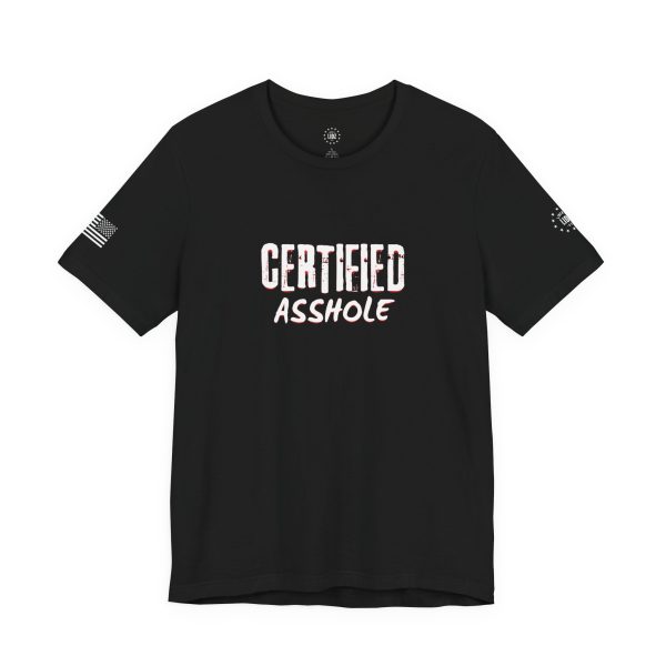 Certified A**hole Unisex Jersey Short Sleeve Tee - Image 3