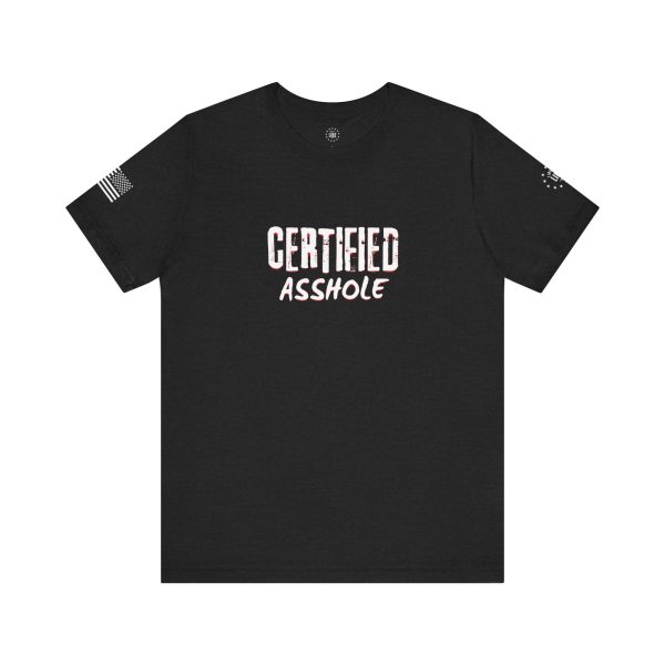 Certified A**hole Unisex Jersey Short Sleeve Tee - Image 5